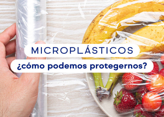 Microplásticos: ¿Cómo podemos protegernos?