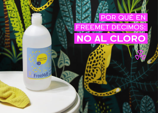 Por qué en FreeMet decimos NO al cloro