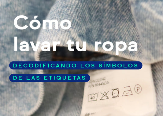 Cómo lavar tu ropa: Decodificando los símbolos de las etiquetas